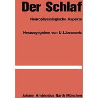 Der Schlaf: Neurophysiologische Aspekte [Paperback]