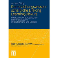 Der erziehungswissenschaftliche Lifelong Learning-Diskurs: Rezeption der europ?i [Paperback]