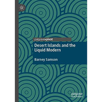 Desert Islands and the Liquid Modern [Hardcover]