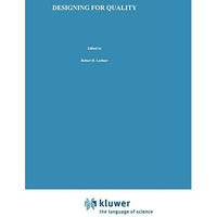 Designing for Quality: An introduction to the best of Taguchi and Western method [Hardcover]