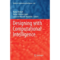 Designing with Computational Intelligence [Paperback]