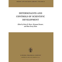 Determinants and Controls of Scientific Development [Hardcover]