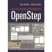 Developing Business Applications with OpenStep  [Paperback]