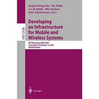 Developing an Infrastructure for Mobile and Wireless Systems: NSF Workshop IMWS  [Paperback]