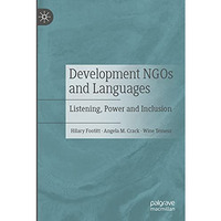 Development NGOs and Languages: Listening, Power and Inclusion [Paperback]