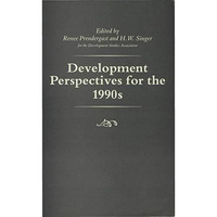 Development Perspectives for the 1990s [Hardcover]