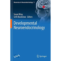 Developmental Neuroendocrinology [Paperback]