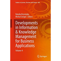 Developments in Information & Knowledge Management for Business Applications [Hardcover]