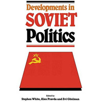 Developments in Soviet Politics [Paperback]