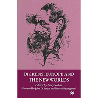 Dickens, Europe and the New Worlds [Paperback]