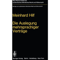 Die Auslegung mehrsprachiger Vertr?ge: Eine Untersuchung zum V?lkerrecht und zum [Paperback]