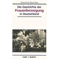 Die Geschichte der Frauenbewegung in Deutschland [Paperback]