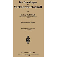 Die Grundlagen der Verkehrswirtschaft [Paperback]