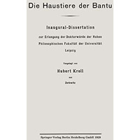 Die Haustiere der Bantu: Inaugural-Dissertation zur Erlangung der Doktorw?rde de [Paperback]