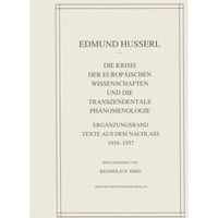 Die Krisis Der Europ?ischen Wissenschaften Und Die Transzendentale Ph?nomenologi [Paperback]