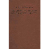 Die Operative Technik des Tierexperimentes [Paperback]