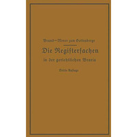 Die Registersachen Handelsregister Genossenschafts-, Vereins-, G?terrechts-, Mus [Paperback]