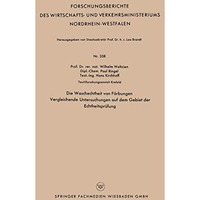 Die Waschechtheit von F?rbungen: Vergleichende Untersuchungen auf dem Gebiet der [Paperback]