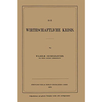 Die Wirthschaftliche Krisis [Paperback]