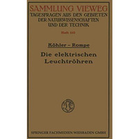 Die elektrischen Leuchtr?hren [Paperback]