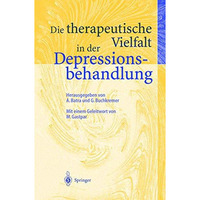 Die therapeutische Vielfalt in der Depressionsbehandlung [Paperback]