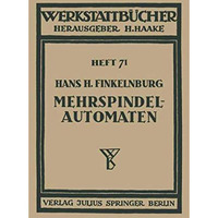 Die wirtschaftliche Verwendung von Mehrspindelautomaten [Paperback]