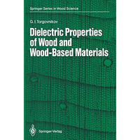 Dielectric Properties of Wood and Wood-Based Materials [Paperback]