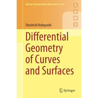 Differential Geometry of Curves and Surfaces [Paperback]