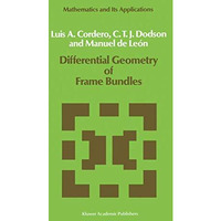 Differential Geometry of Frame Bundles [Paperback]