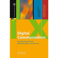 Digital Communication: Communication, Multimedia, Security [Paperback]