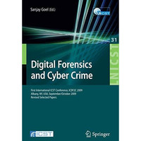 Digital Forensics and Cyber Crime: First International ICST Conference, ICDF2C 2 [Paperback]