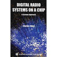 Digital Radio Systems on a Chip: A Systems Approach [Paperback]