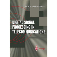 Digital Signal Processing in Telecommunications: European Project COST#229 Techn [Paperback]