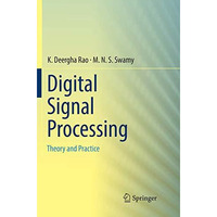 Digital Signal Processing: Theory and Practice [Paperback]