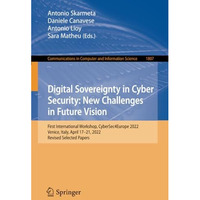 Digital Sovereignty in Cyber Security: New Challenges in Future Vision: First In [Paperback]