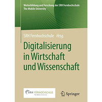 Digitalisierung in Wirtschaft und Wissenschaft [Paperback]