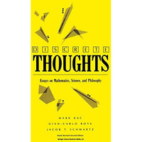 Discrete Thoughts: Essays on Mathematics, Science and Philosophy [Paperback]