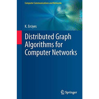 Distributed Graph Algorithms for Computer Networks [Paperback]