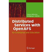 Distributed Services with OpenAFS: for Enterprise and Education [Hardcover]