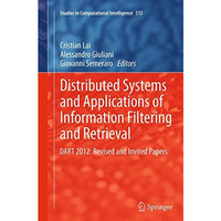 Distributed Systems and Applications of Information Filtering and Retrieval: DAR [Paperback]