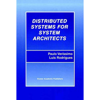 Distributed Systems for System Architects [Paperback]