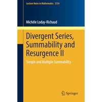 Divergent Series, Summability and Resurgence II: Simple and Multiple Summability [Paperback]