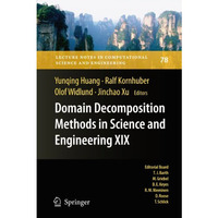 Domain Decomposition Methods in Science and Engineering XIX [Hardcover]