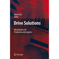 Drive Solutions: Mechatronics for Production and Logistics [Hardcover]