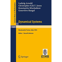 Dynamical Systems: Lectures given at the 2nd Session of the Centro Internazional [Paperback]