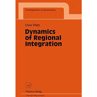 Dynamics of Regional Integration [Paperback]