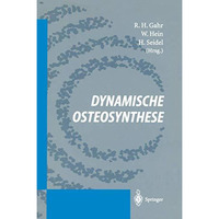 Dynamische Osteosynthese [Paperback]