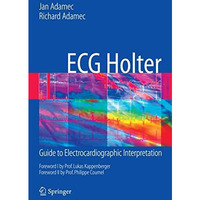 ECG Holter: Guide to Electrocardiographic Interpretation [Paperback]