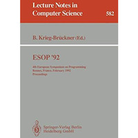 ESOP '92: 4th European Symposium on Programming, Rennes, France, February 26-28, [Paperback]