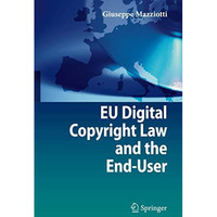 EU Digital Copyright Law and the End-User [Hardcover]